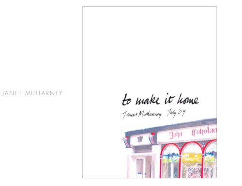 “TO MAKE IT HOME” di JANET MULLARNEY