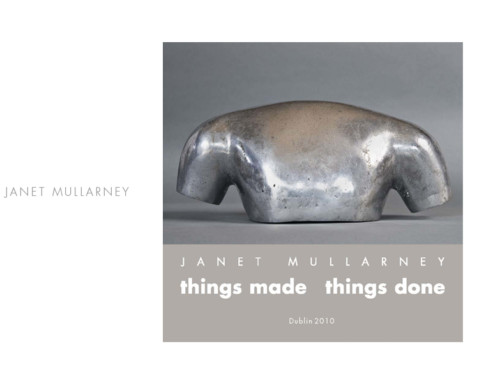 “THINGS MADE THINGS DONE” di JANET MULLARNEY